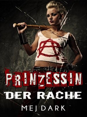 cover image of Prinzessin der Rache. Ein Vampire--Thriller aus dem heutigen Berlin